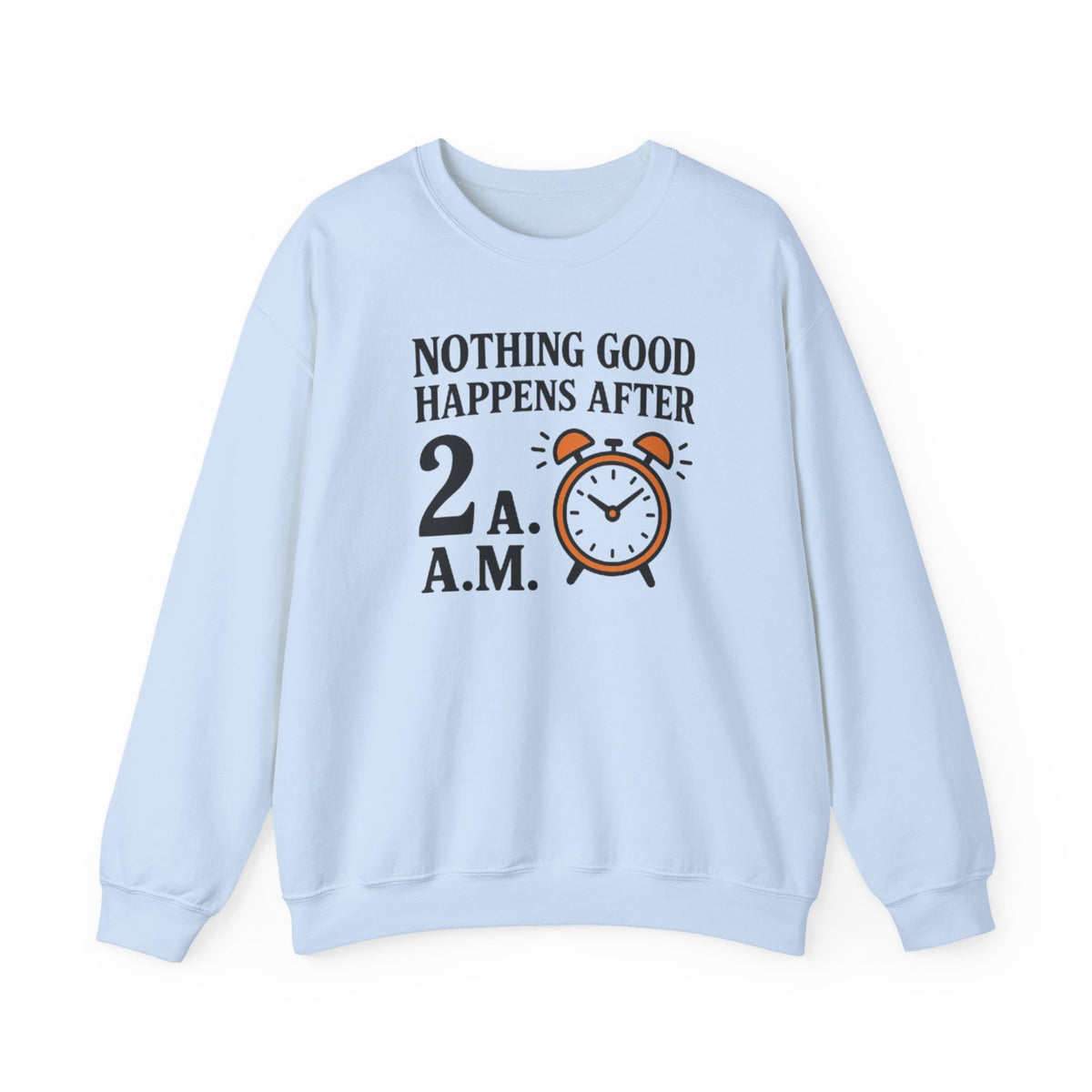 Nothing Good Crewneck Sweatshirt
