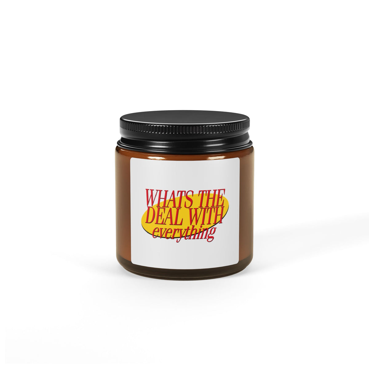 What's The Deal Candle